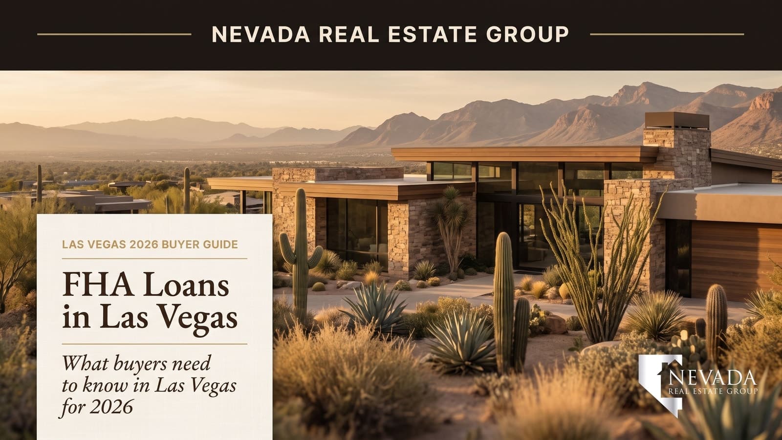 FHA Loans in Las Vegas: What Buyers Need to Know